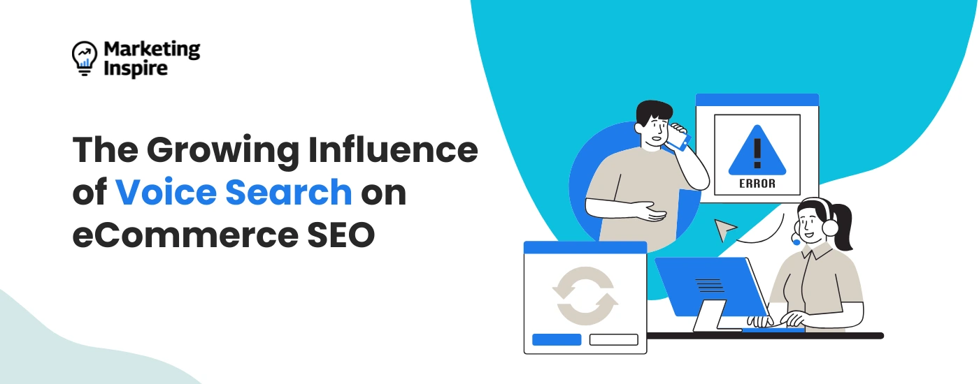 The Growing Influence of Voice Search on eCommerce SEO